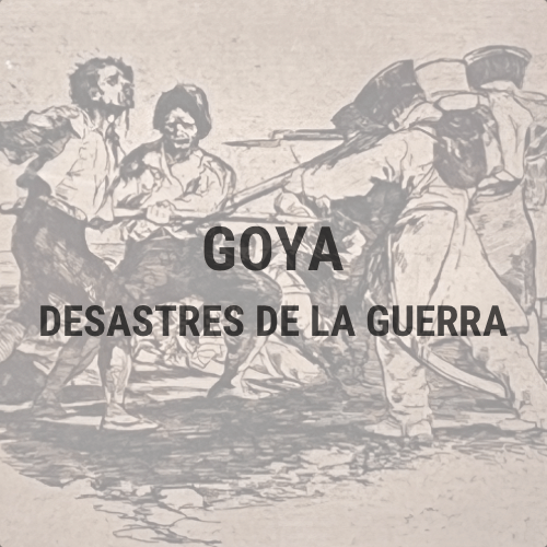 Goya Desastres de la guerra